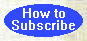 Click to go to how to subscribe page